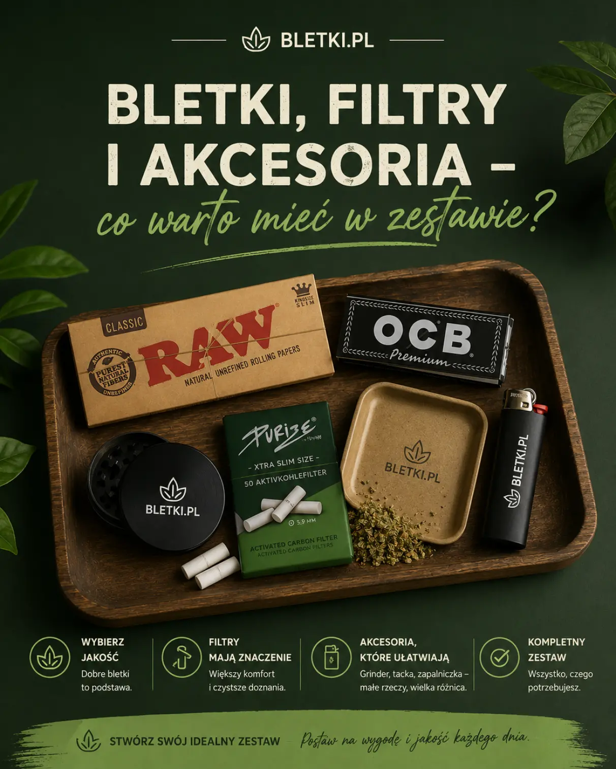 Bletki, filtry i akcesoria – co warto mieć w zestawie?